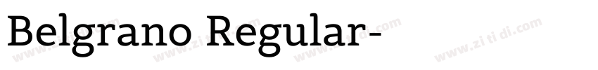 Belgrano Regular字体转换 Belgrano Regular字体转换